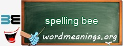 WordMeaning blackboard for spelling bee